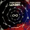 Louder - Single album lyrics, reviews, download