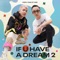 If You Have A Dream 2 artwork