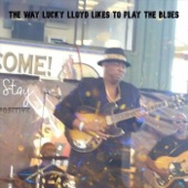 The Way Lucky Lloyd Likes to Play the Blues artwork