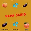 Nada Serio - Single album lyrics, reviews, download