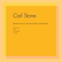 Carl Stone - Electronic Music from the Eighties and Nineties artwork