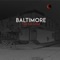 Baltimore - Too Far Gone lyrics