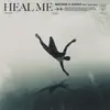 Heal Me - Single album lyrics, reviews, download