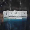 Empty (feat. KienThien) song lyrics