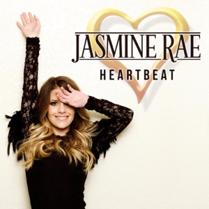 Jasmine Rae - Heartbeat - 排舞 音乐
