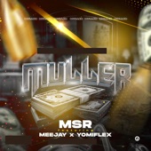 Muller (feat. Meejay & Yomiflex) artwork