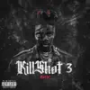 Stream & download Killshot 3 - Single