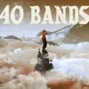40 Bands (feat. Boslen) - Single album lyrics, reviews, download