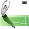 Studio Series: Intuition 4 - Music for the Dance Studio album lyrics, reviews, download