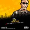 Stream & download Sepe & Agbalumo - Single (feat. Ijaya, Efe, Mr. Raw & Sound Sultan) - Single