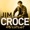 Croce, Jim