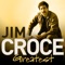 You Don't Mess Around with Jim - Jim Croce lyrics