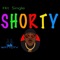 Shorty - King Jiggawatt & Juscallme Monte lyrics