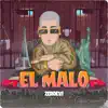 Stream & download El Malo - Single