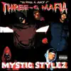 Mystic Stylez album lyrics, reviews, download