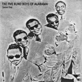 The Five Blind Boys of Alabama - Too Close To Heaven