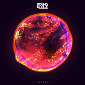 Iridescent by Sound Quelle album reviews, ratings, credits