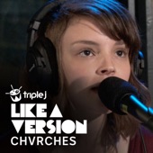 CHVRCHES - Do I Wanna Know? (triple j Like A Version)