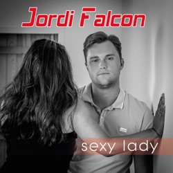 Jordi Falcon - Sexy Lady