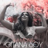 Gitana Soy - Single