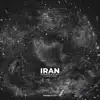 Iran (feat. Golrokh Aminian) - Single album lyrics, reviews, download