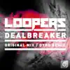 Stream & download Deal Breaker - Single