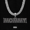 Mommy - Single
