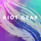 Riot Gear - Llewelyn Parry lyrics