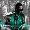 Stream & download Yo La Doblo - Single