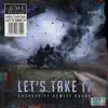 Stream & download Let's Take It (feat. DeWitt Sound) - Single