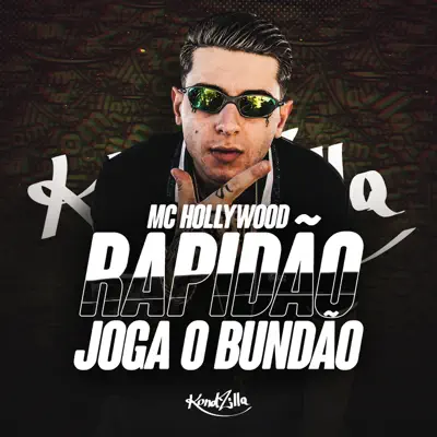 Rapidão Joga o Bundão - Single - MC Hollywood