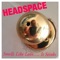 My Way - Head:Space lyrics