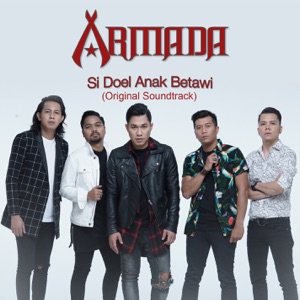 Armada - Si Doel Anak Betawi (Original Soundtrack) - 排舞 音乐