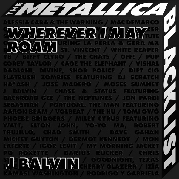 Wherever I May Roam (feat. Metallica) - Single - J Balvin