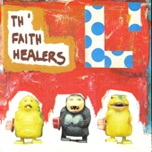 Th' Faith Healers - Gorgeous Blue Flower In My Garden