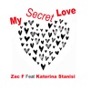 My Secret Love (feat. Κατερίνα Στανίση) - Single