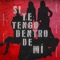 Si Te Tengo Dentro de Mí (feat. Júlia Cascon, Raffael Fragoso, Murillo Mendonça & Camila Pinheiro) artwork