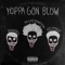 Yoppa Gon Blow (feat. 83HADES & Kiloyugi) - Kill Distortion lyrics