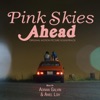 Pink Skies Ahead (Original Motion Picture Soundtrack) artwork