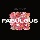 Fabulous by C.U.T.