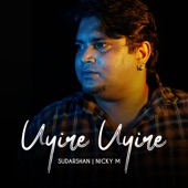 Uyire Uyire (feat. Nicky.M) artwork