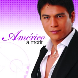 Américo - Me Enamoré De Ti Y Que?