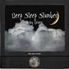 Deep Sleep Slumber Hang Drums album lyrics, reviews, download