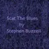 Scat the Blues - Single album lyrics, reviews, download