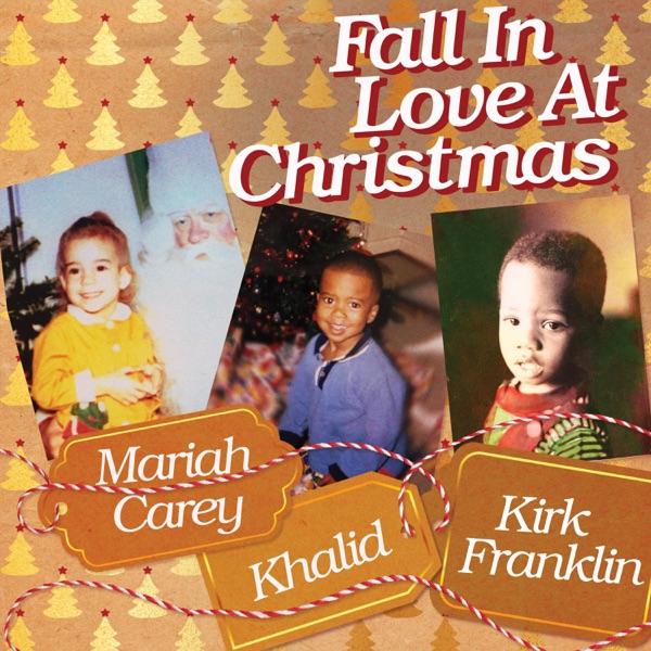 Fall in Love at Christmas - Single - Mariah Carey, Khalid & Kirk Franklin