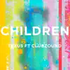 Children (feat. Clubzound) - Single album lyrics, reviews, download