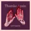 Thumbs Again - Single album lyrics, reviews, download