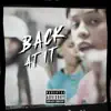 Back At It (feat. Blakchyl & OMB BloodBath) - Single album lyrics, reviews, download