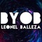 Byob - Leonel Balleza lyrics