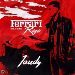Ferrari Rojo - Single - Jaudy Ferrari Rojo - Single - Jaudy